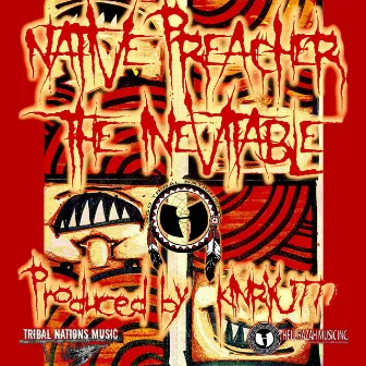 The Inevitable by Native Preacher