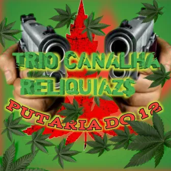 Putaria do 12 by Trio Canalha