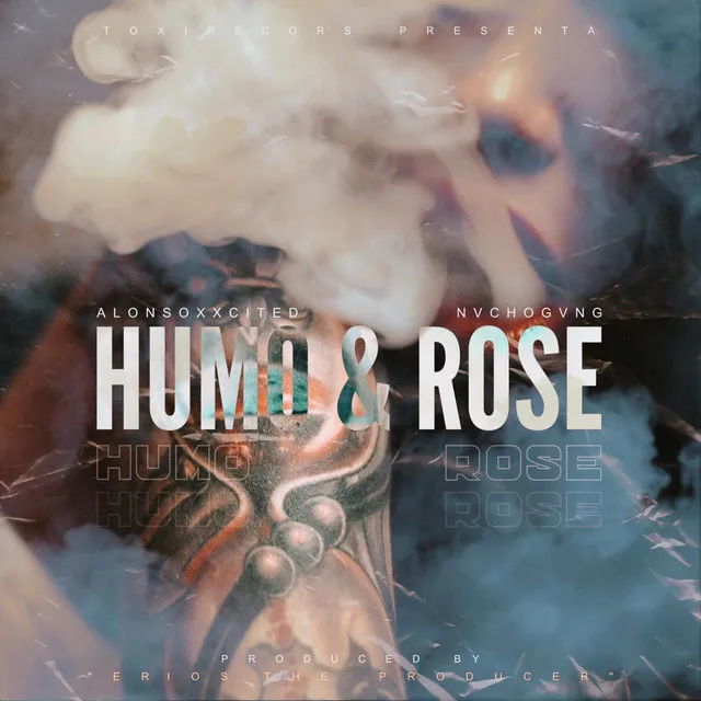 Humo & Rose