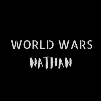 World Wars by Nathan