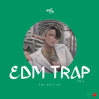 The Best of EDM Trap, Vol.2 by DJ Trendsetter