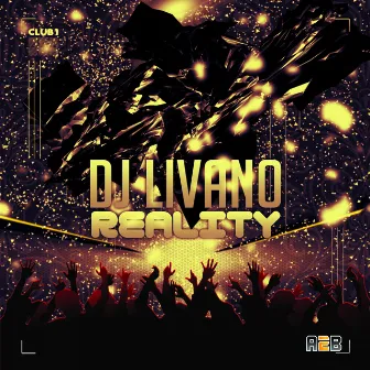 Reality by Dj Livano