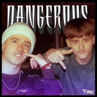 Dangerous by T-Bros