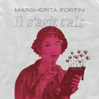 Il s'agit t'air by Margherita Fortini