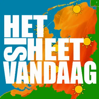 Het Is Heet Vandaag by Nigel Sean