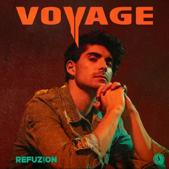 VOYAGE by Refuzion