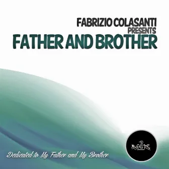 Father and Brother by Fabrizio Colasanti