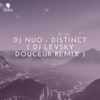 Distinct (DJ Levsky Remix) by DJ NUO