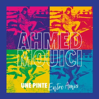 Une pinte entre amis by Ahmed Mouici