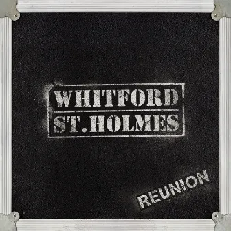 Reunion (Bonus Disc Version) by Whitford/St. Holmes