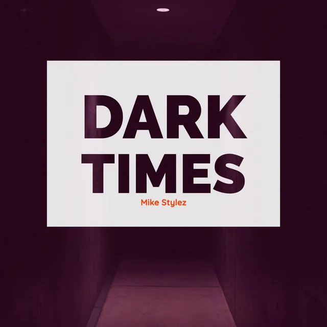 Dark Times