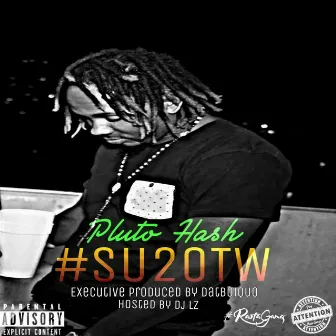 #Su2otw by Pluto Hash