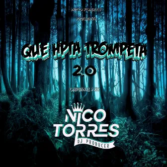 Que Hpta Trompeta 2.0 by Dj Nico Torres