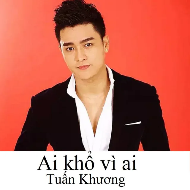 Ai khổ vì ai