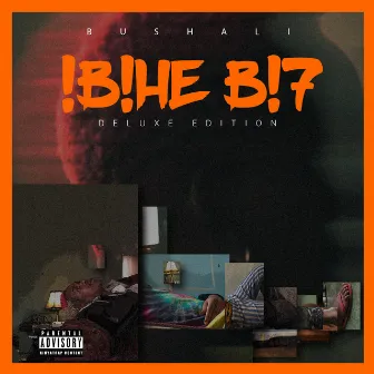 !B!HE B!7 (Deluxe Edition) by Bushali