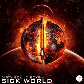 Sick World by Dirty Sound Boys