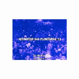 AUTOMOTIVO DAS PLANETÁRIAS 1.0 by DJ VTEZIN ZS