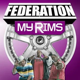 My Rims by Federation