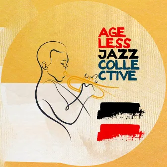 Ageless Jazz Collective by The Elevator Music Jazz Trio