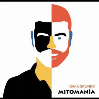 Mitomania by Rafa Spunky