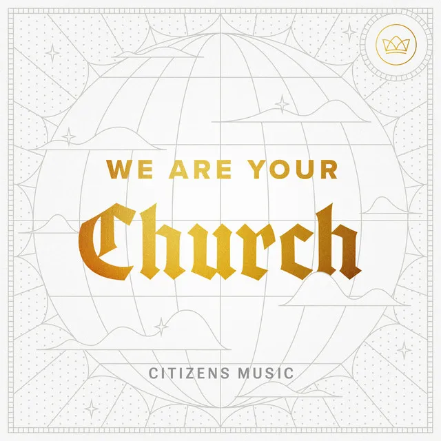 We Are Your Church