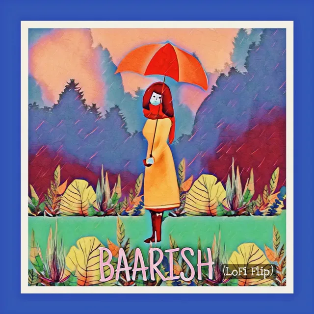 Baarish - LoFi Flip