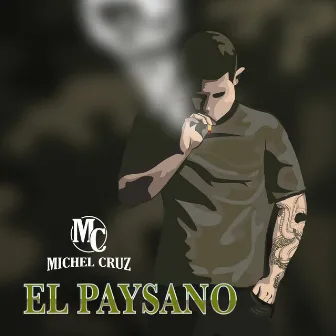 El Paysano by Michel Cruz