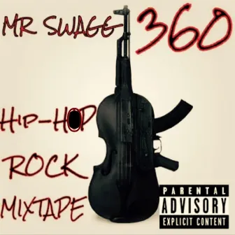 Hip-Hop Rock Mixtape by MR SWAGG 360