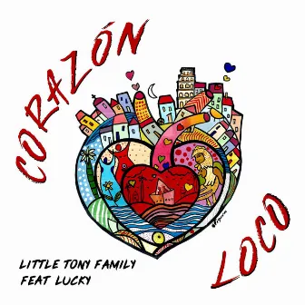 CORAZON LOCO by Little Tony Family