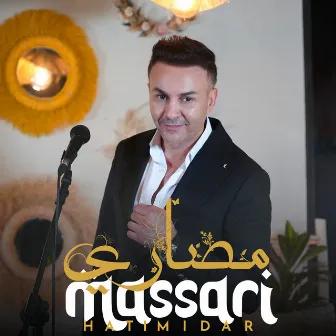 MASSARI by Hatim Idar