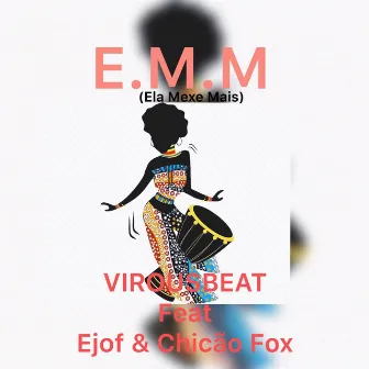 Ela Mexe Mais by Virous Beat