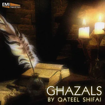 Ghazals by Qateel Shifai by Qateel Shifai