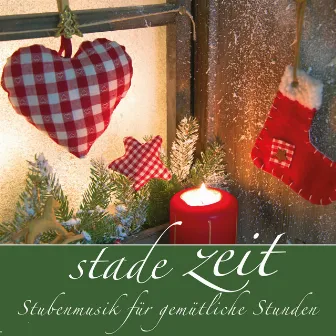 Stade Zeit- Stubenmusik für gemütliche Stunden by Familienmusik Niederacher