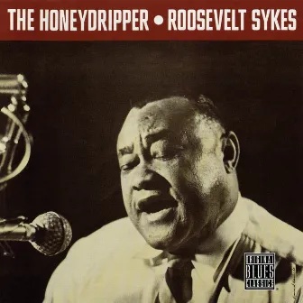 The Honeydripper by Roosevelt Sykes