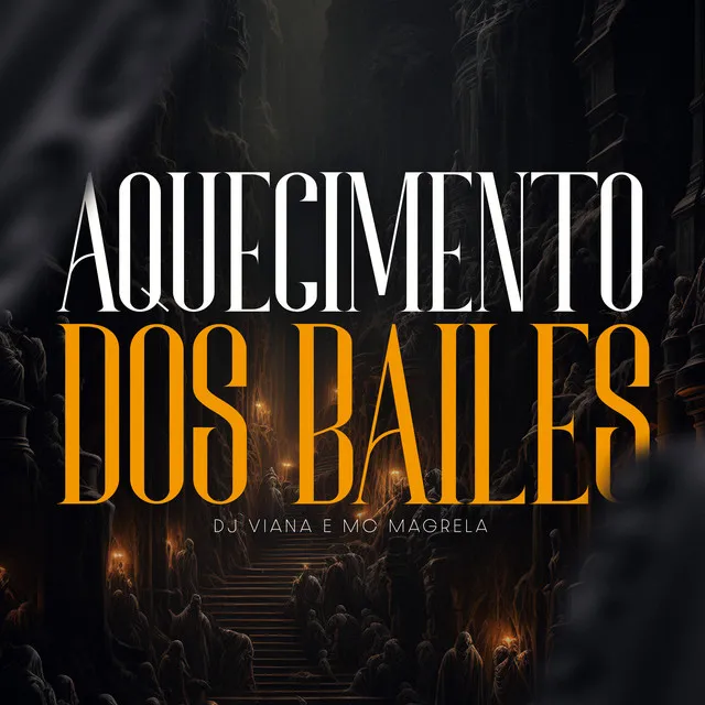 Aquecimento dos Bailes