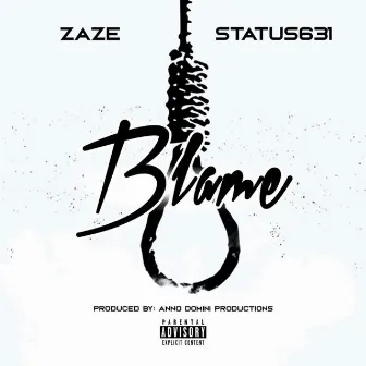 Blame by Zaze