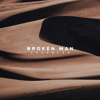 Broken Man by Southlen