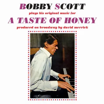 A Taste Of Honey by Bobby Scott