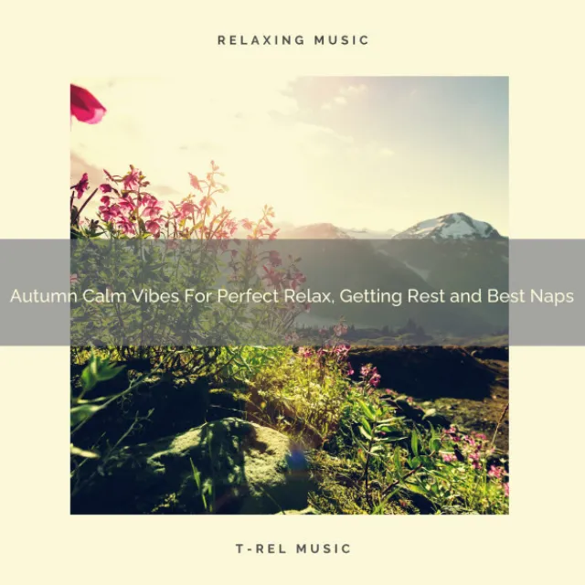 Winter Welcoming Brilliant Tunes For Ultra Relax, Spiritual Recharge and Best Naps