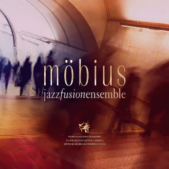 Möbius by Francia Jazzline Orchestra