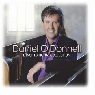 The Inspirational Collection by Daniel O'Donnell