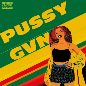 Pussy Gvng by TYNI