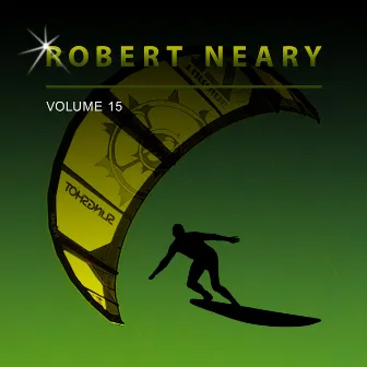 Robert Neary, Vol. 15 by Robert Neary