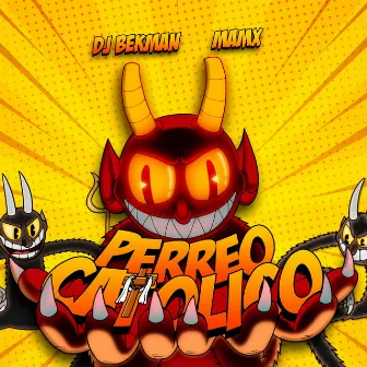 Perreo catolico by Mamx