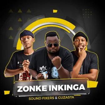 Zonke Inkinga by Sound Fixers