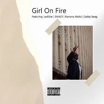 Girl On Fire by Kxng Schillo