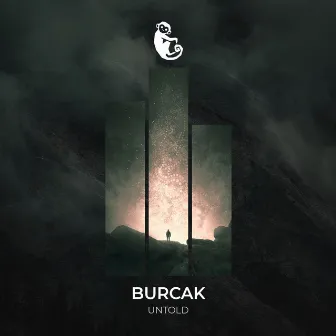 Untold by Burcak