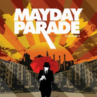 A Lesson In Romantics (Anniversary Edition) by Mayday Parade