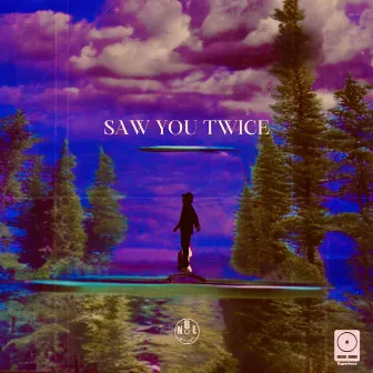 SAW YOU TWICE by Dtrio