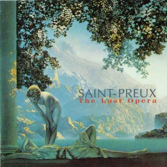 The Last Opera by Saint-Preux